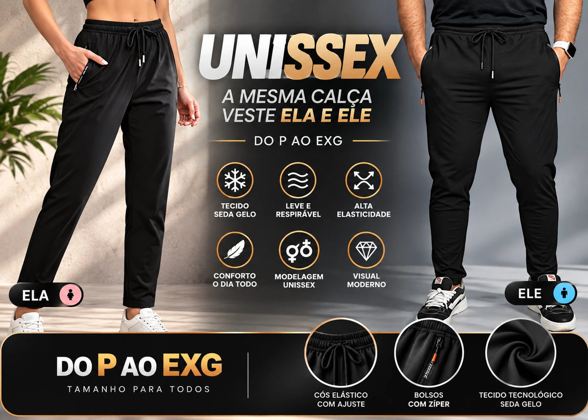 Calça Fly Confort unissex: a mesma calça veste ela e ele